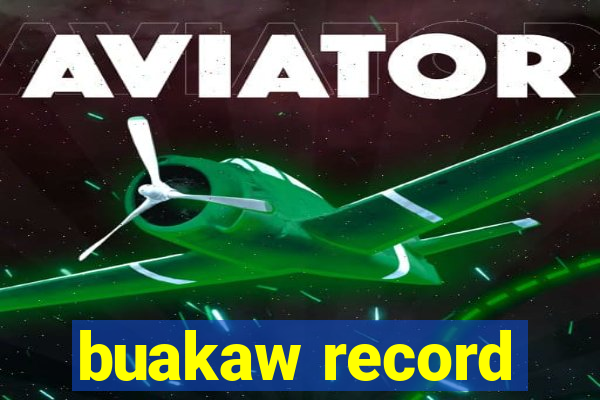 buakaw record